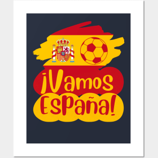 Vamos Espana World Cup Qatar 2022 Posters and Art